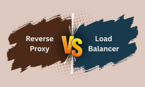 Reverse Proxy vs. Load Balancer {{brizy_dc_image_alt entityId=